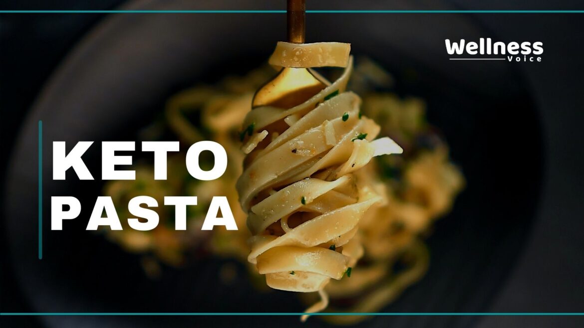 Keto Pasta The Complete Guide for Keto Pasta