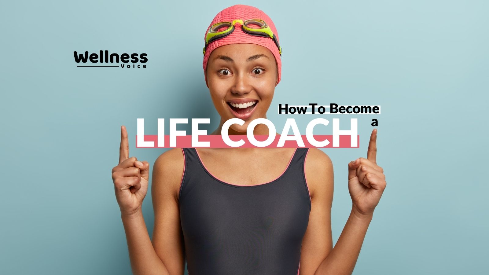 How To Become a Life Coach