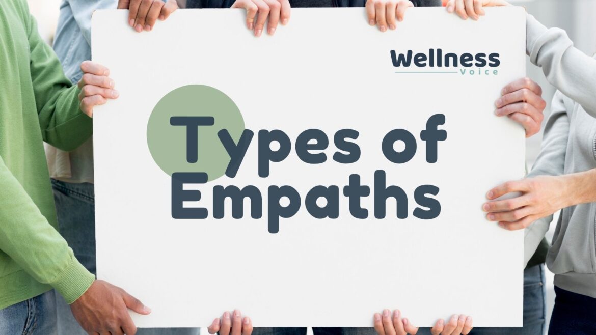 Types of Empaths 5 Types of Empaths: Know Your Personality Type