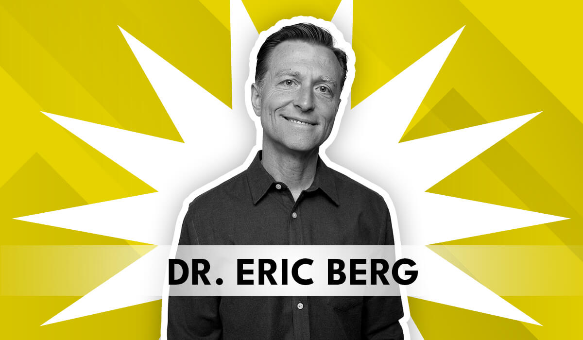 The Healthy Keto ® Plan: Dr. Eric Berg’s Mission For Truth And Wellness